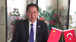Çin Büyükelçisi: Dış güçlerin Türkiye’nin iç işlerine karışmasına karşı çıkıyoruz