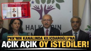 PKK’nın kanalında Kılıçdaroğlu’na açık açık oy istediler!