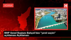 MHP Genel Lideri Bahçeli’den “yerel seçim” açıklaması Açıklaması