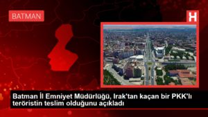 Batman Vilayet Emniyet Müdürlüğü, Irak’tan kaçan bir PKK’lı teröristin teslim olduğunu açıkladı