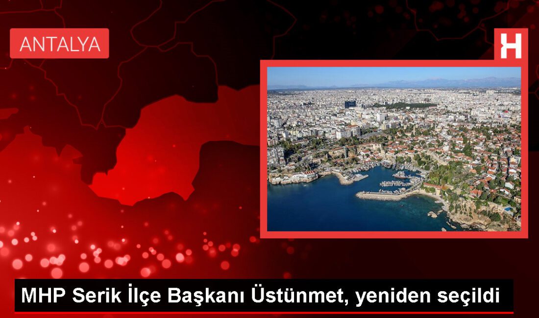 MHP Serik İlçe Lideri Osman Üstünmet Yine Seçildi