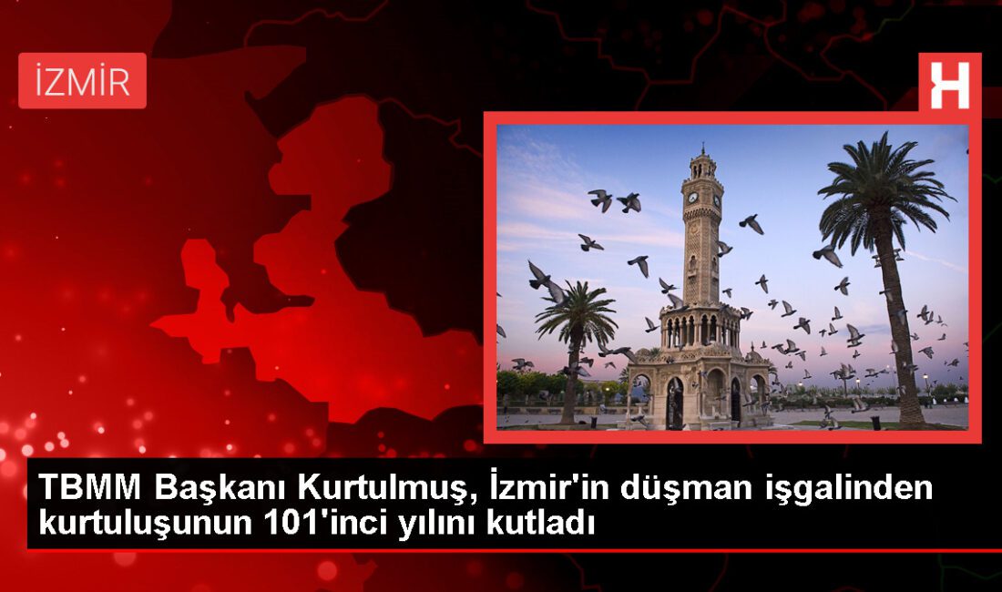 TBMM Lideri Numan Kurtulmuş, İzmir’in düşman işgalinden kurtuluşunun 101’inci yıl dönümünü kutladı