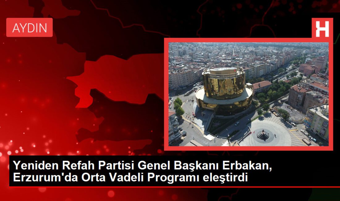 Tekrar Refah Partisi Genel Lideri Erbakan, Erzurum’da Orta Vadeli Programı eleştirdi